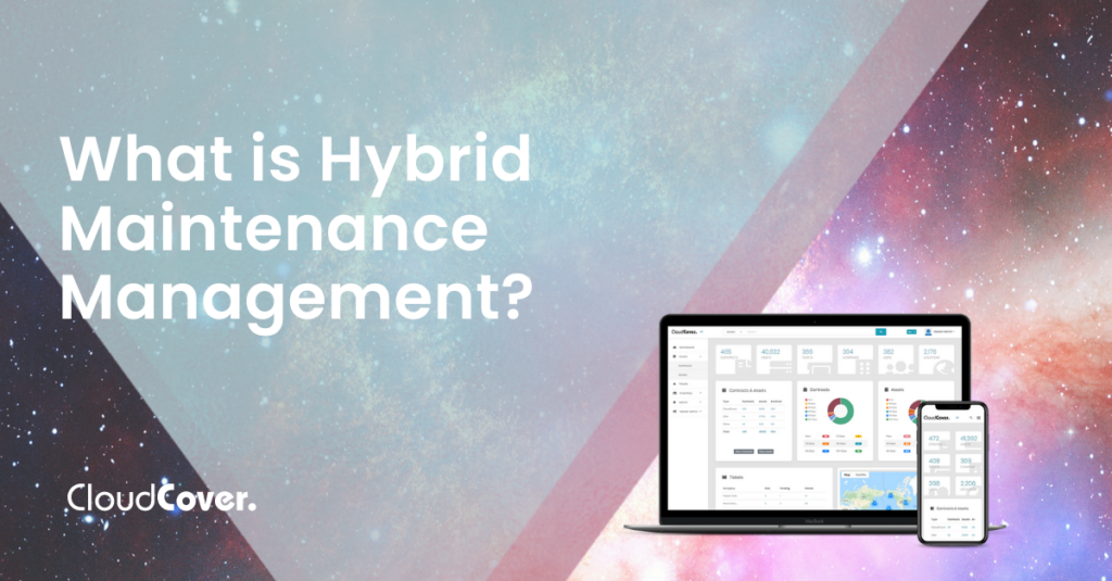 What is Hybrid Maintenance Management?
