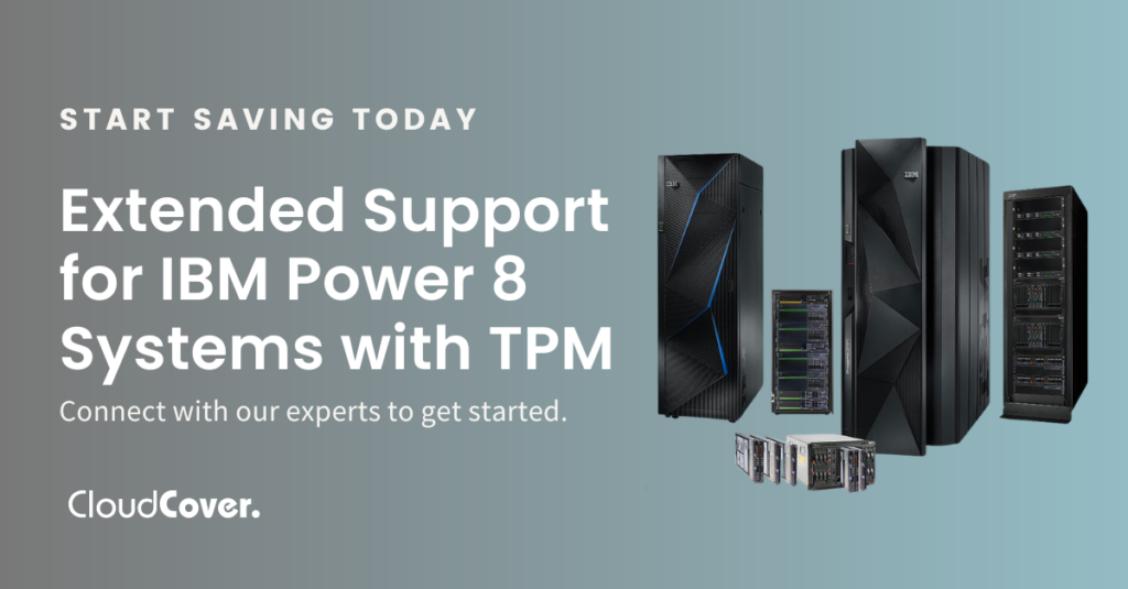 IBM Power 8 System Support with CloudCover